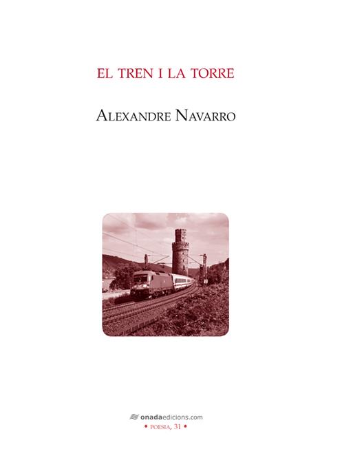 TREN I LA TORRE, EL | 9788416505142 | NAVARRO I TOMÀS, ALEXANDRE