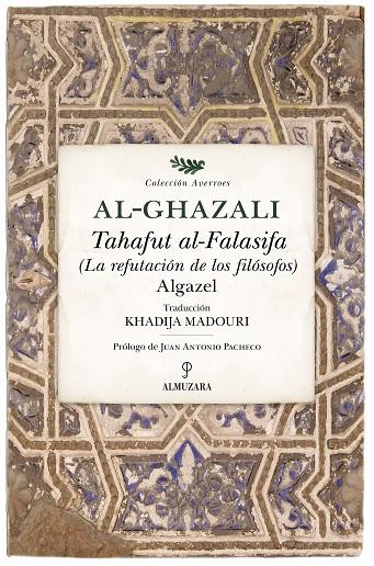 TAHAFUT AL-FALASIFA. LA REFUTACIÓN DE LOS FILÓSOFOS | 9791370202217 | AL-GHAZALI