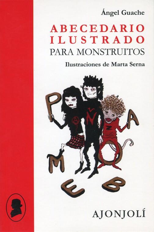 ABECEDARIO ILUSTRADO PARA MONSTRUITOS | 9788475179926 | GUACHE, ÁNGEL