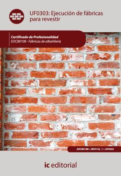 EJECUCIÓN DE FÁBRICAS PARA REVESTIR. EOCB0108 - FÁBRICAS DE ALBAÑILERÍA | 9788483645499 | GARCÍA SEGURA, VICENTE