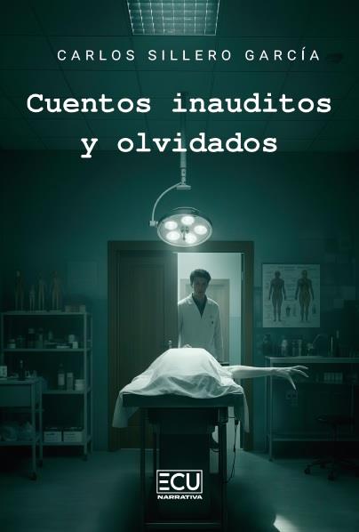 CUENTOS INAUDITOS Y OLVIDADOS | 9791388125683 | SILLERO GARCIA, CARLOS