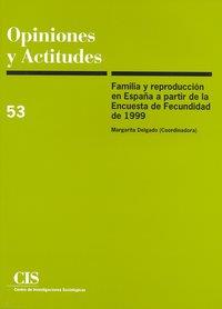FAMILIA Y REPRODUCCIÓN | 9788474764017 | DELGADO, MARGARITA