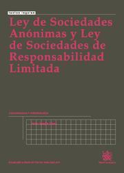 LEY DE SOCIEDADES ANÓNIMAS Y LEY DE SOCIEDADES DE RESPONSABILIDAD LIMITADA | 9788498766530 | MEGÍAS LÓPEZ, JAVIER