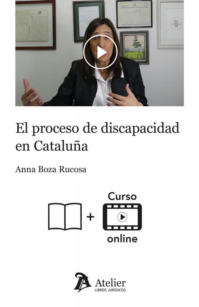 PROCESO DE DISCAPACIDAD EN CATALUÑA, EL (LIBRO+VIDEOCURSO) | 9788419773234 | BOZA RUCOSA, ANNA