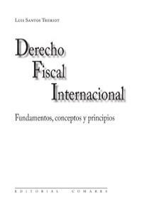 DERECHO FISCAL INTERNACIONAL | 9788498368659 | SANTOS THERIOT, LUIS