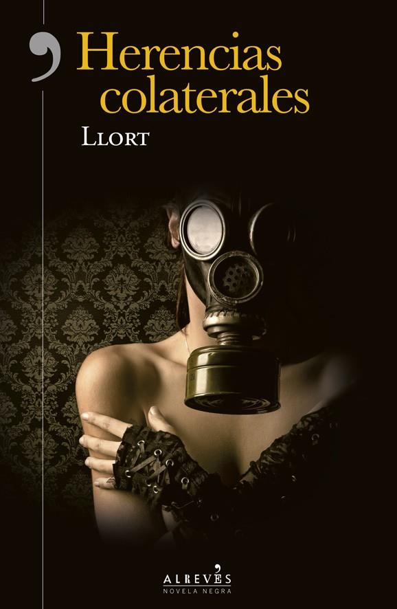 HERENCIAS COLATERALES | 9788417847319 | LLORT, LLUIS