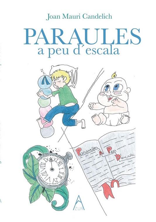PARAULES A PEU D'ESCALA | 9788419585806 | CANDELICH, JOAN MAURI