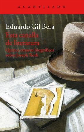 ESTA CANALLA DE LITERATURA | 9788416011476 | GIL BERA, EDUARDO