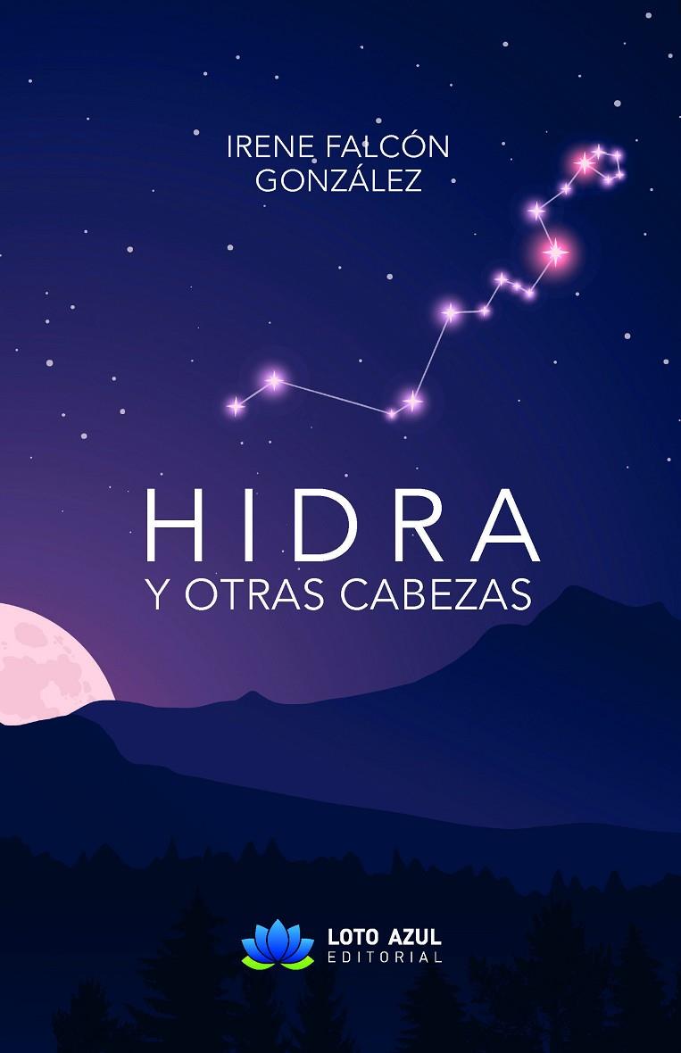 HIDRA Y OTRAS CABEZAS | 9788419871305 | FALCÓN, IRENE