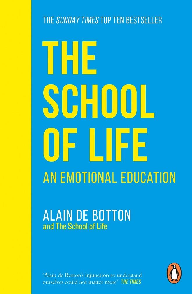SCHOOL OF LIFE, THE | 9780241985830 | DE BOTTON, ALAIN