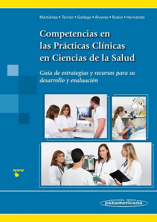 COMPETENCIAS EN LAS PRACTICAS CLINICAS EN CIENCIAS DE LA SALUD | 9788498359626 | MARTIAÑEZ RAMIREZ, NOA LOLA
