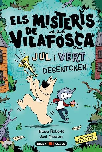 MISTERIS DE VILAFOSCA 02, ELS : JUL I VERT DESENTONEN | 9788447955107 | ROBERTS, STEVE / STEWART, JOEL
