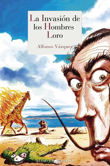 INVASIÓN DE LOS HOMBRES LORO, LA | 9788415973928 | VAZQUEZ, ALFONSO