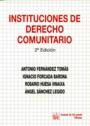 INSTITUCIONES DE DERECHO COMUNITARIO | 9788484420484 | ROSARIO HUESA VINAIXA/ANTONIO FERNÁNDEZ TOMÁS/IGNACIO FORCADA BARONA/ÁNGEL SÁNCHEZ LEGIDO