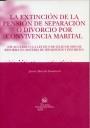 EXTINCIÓN DE LA PENSIÓN DE SEPARACIÓN O DIVORCIO POR CONVIVENCIA MARITAL, LA | 9788484565864 | BARCELÓ DOMÉNECH, JAVIER