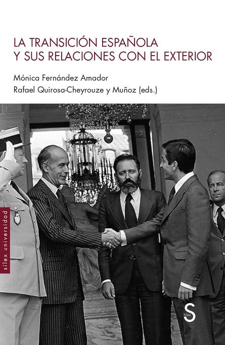 TRANSICIÓN ESPAÑOLA Y SUS RELACIONES CON EL EXTERIOR, LA | 9788418388163 | FERNÁNDEZ AMADOR, MÓNICA