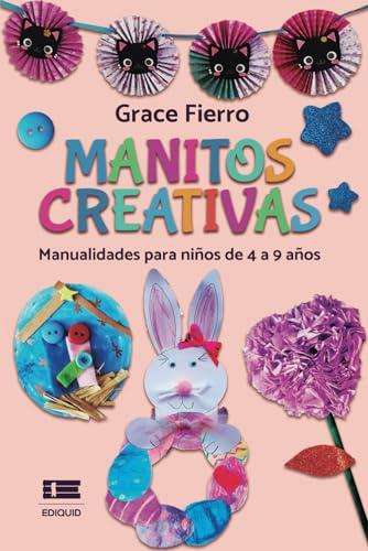 MANITOS CREATIVAS | 9786125112446 | FIERRO, GRACE