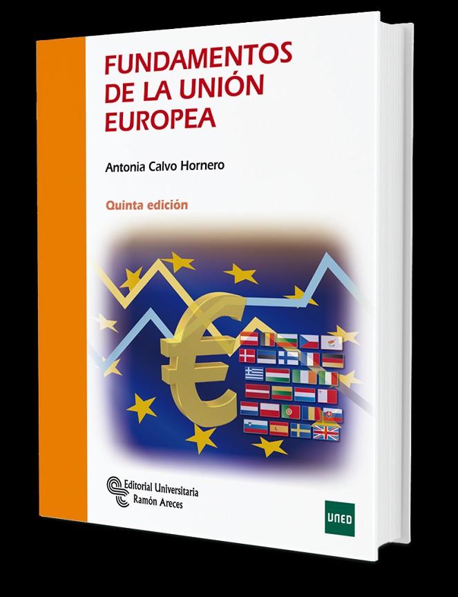 FUNDAMENTOS DE LA UNIÓN EUROPEA | 9788499614236 | CALVO HORNERO, ANTONIA