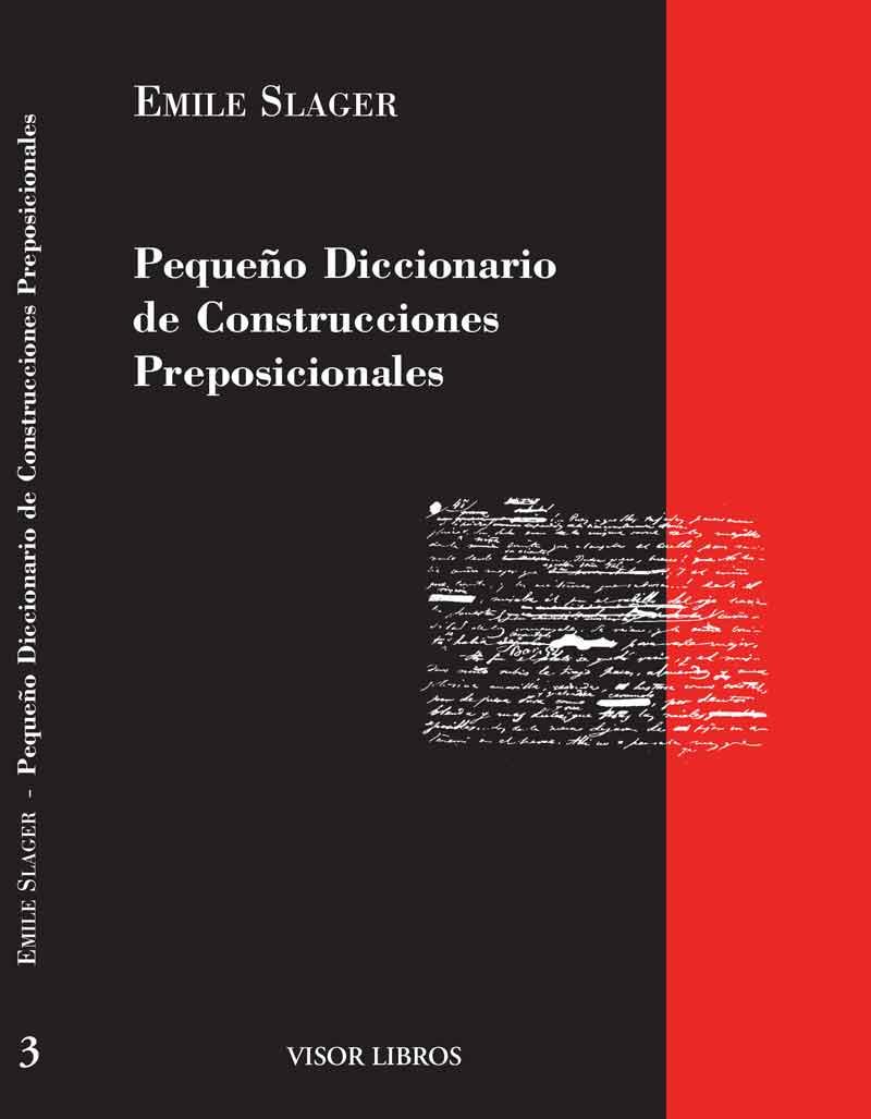 PEQUEÑO DICCIONARIO DE CONSTRUCCIONES PREPOSICIONALES | 9788475224800 | SLAGER, EMILE