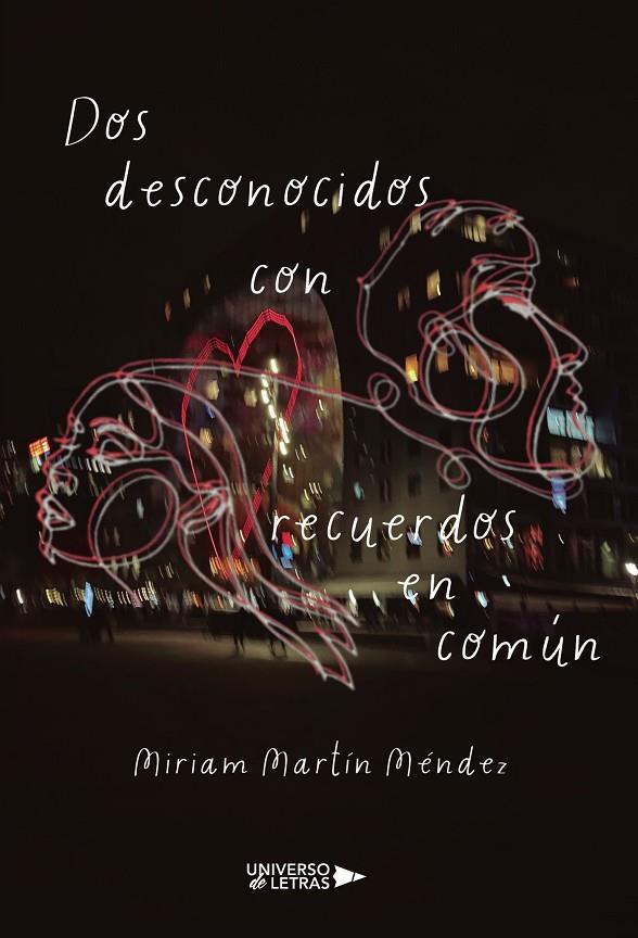 DOS DESCONOCIDOS CON RECUERDOS EN COMÚN | 9791388243738 | MARTÍN MÉNDEZ, MIRIAM