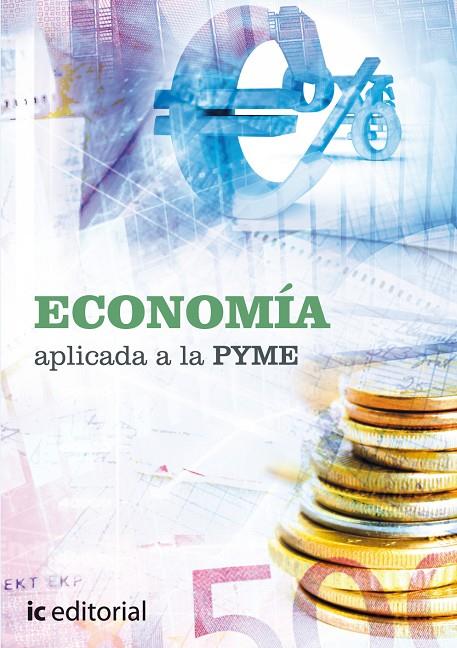 ECONOMÍA APLICADA A LA PYME | 9788415730842 | HERNÁNDEZ BERMEJO, FRANCISCO JAVIER