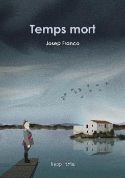 TEMPS MORT | 9788418598456 | FRANCO, JOSEP