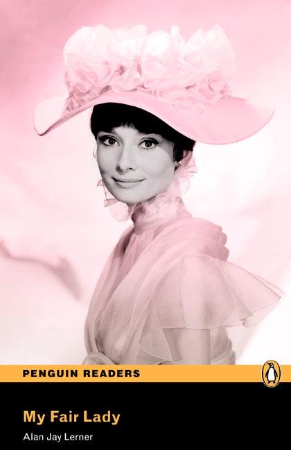 PEARSON ENGLISH READERS : MY FAIR LADY (BOOK AND MP3 PACK) | 9781447925682 | LERNER, ALAN