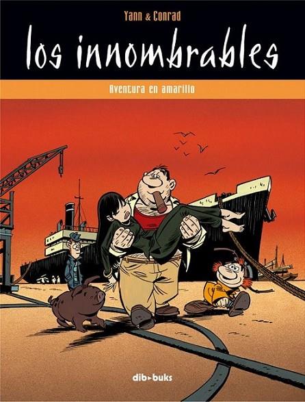 INNOMBRABLES 02, LOS : AVENTURA EN AMARILLO | 9788493547912 | YANN