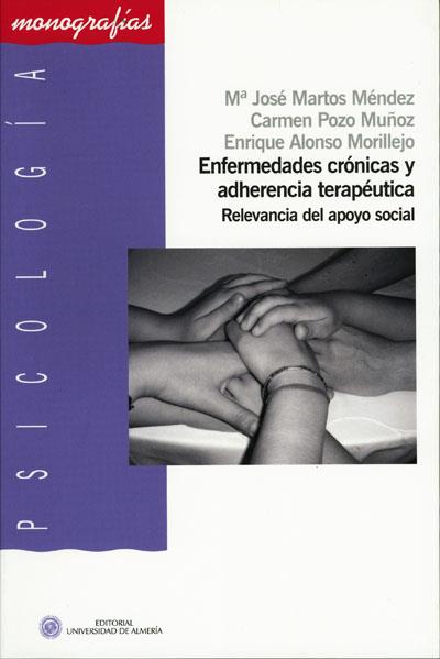 ENFERMEDADES CRÓNICAS Y ADHERENCIA TERAPÉUTICA. | 9788482409573 | MARTOS MÉNDEZ, MARÍA JOSÉ