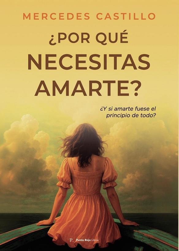 POR QUÉ NECESITAS AMARTE? | 9798274783620 | CASTILLO CARRILLO, MERCEDES