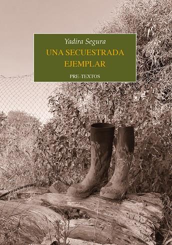 SECUESTRADA EJEMPLAR, UNA | 9788418935862 | SEGURA, YADIRA