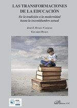 TRANSFORMACIONES DE LA EDUCACIÓN, LAS | 9788413242514 | DURAN VAZQUEZ, JOSE FRANCISCO / DUQUE, EDU