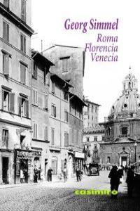 ROMA FLORENCIA VENECIA | 9788415715177 | SIMMEL, GEORG
