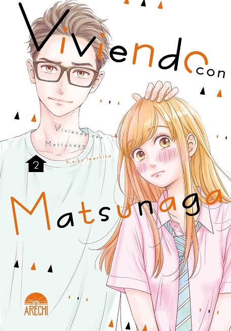 VIVIENDO CON MATSUNAGA 02 | 9788419296580 | IWASHITA, KEIKO
