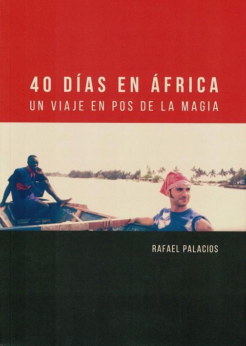 40 DÍAS EN ÁFRICA | 9788410194076 | PALACIOS, RAFAEL (RAFAPAL)