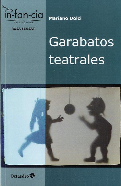 GARABATOS TEATRALES | 9788499213910 | DOLCI, MARIANO