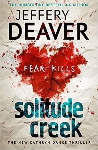 SOLITUDE CREEK | 9781444757439 | DEAVER, JEFFREY