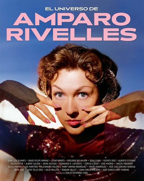 UNIVERSO DE AMPARO RIVELLES, EL | 9788410247383 | ALVAREZ, JUAN LUIS / BELINCHON, GREGORIO