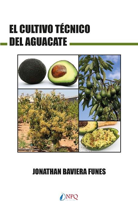 CULTIVO DEL AGUACATE, EL | 9788494662782 | BAVIERA, JONHATAN