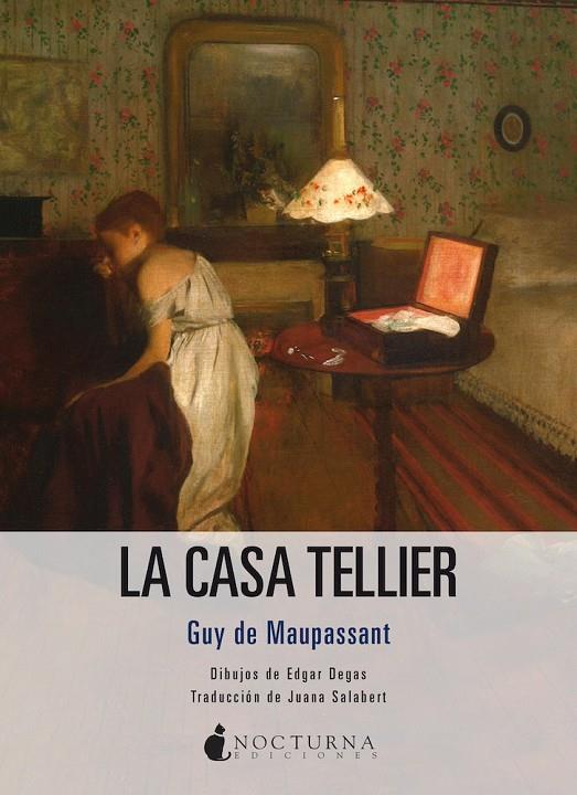CASA TELLIER,LA | 9791387690342 | DE MAUPASSANT, GUY