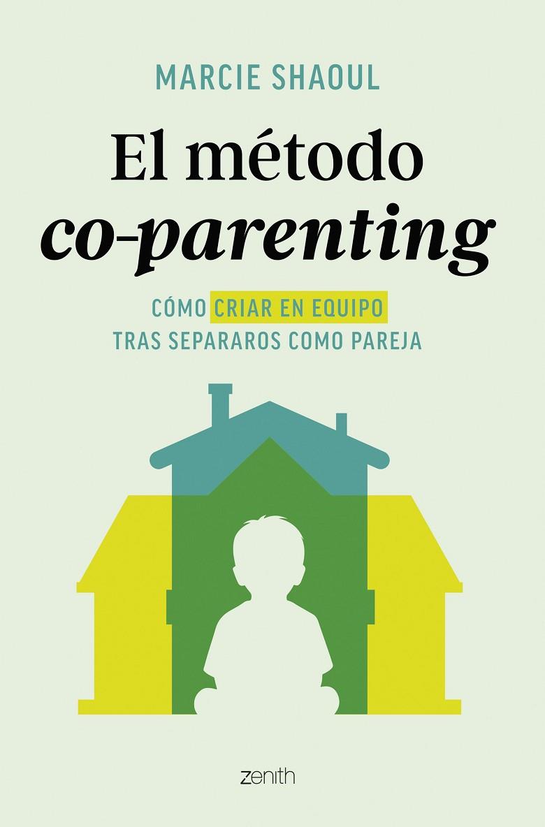 MÉTODO CO-PARENTING, EL | 9788408312895 | SHAOUL, MARCIE