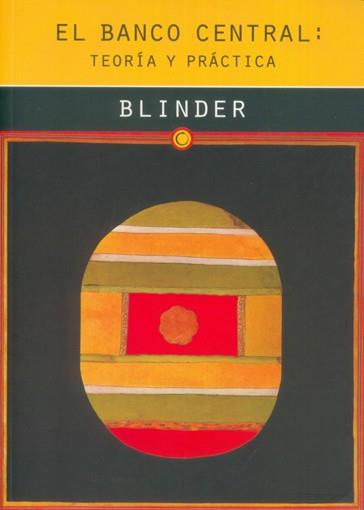 BANCO CENTRAL, EL. TEORÍA Y PRÁCTICA | 9788485855902 | BLINDER, ALAN S.