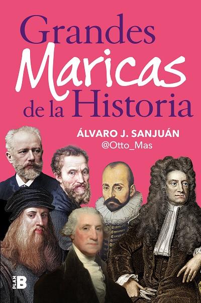 GRANDES MARICAS DE LA HISTORIA | 9788418051623 | SANJUÁN, ÁLVARO J.  (@OTTO_MAS)
