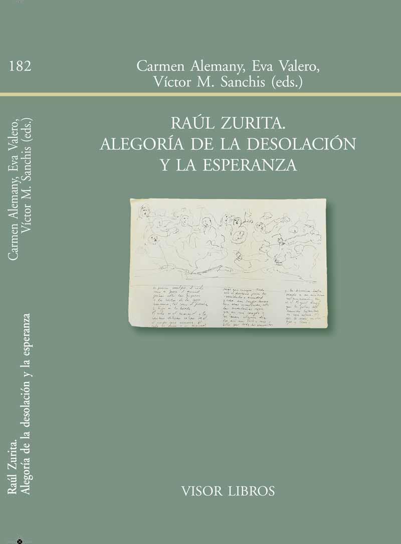 RAÚL ZURITA ALEGORÍA DE LA DESOLACIÓN Y LA ESPERANZA | 9788498951820 | ALEMANY, CARMEN