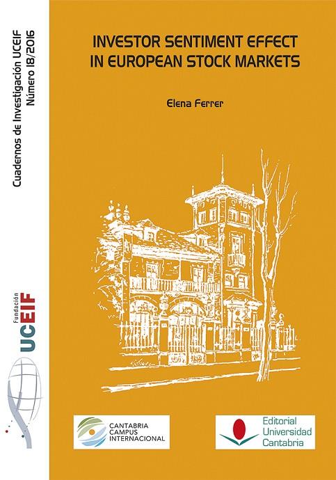 INVESTOR SENTIMENT EFFECT IN EUROPEAN STOCK MARKETS. | 9788481028010 | FERRER ZUBIATE, ELENA