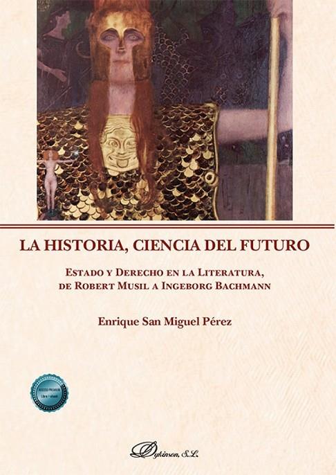 HISTORIA, CIENCIA DEL FUTURO, LA | 9791370470289 | SAN MIGUEL PÉREZ, ENRIQUE