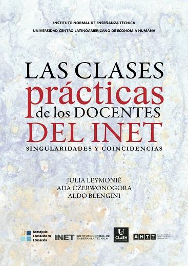 CLASES PRÁCTICAS DE LOS DOCENTES DEL INET, LAS | 9789974878990
