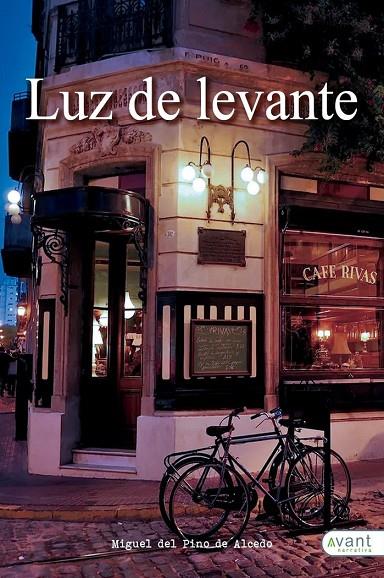 LUZ DE LEVANTE | 9788418460234 | DEL PINO, MIGUEL