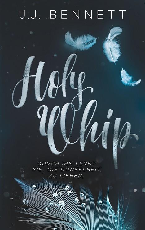 HOLY WHIP | 9783751924146 | BENNETT, J.J.