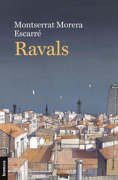 RAVALS | 9788413583600 | MORERA ESCARRE, MONTSERRAT